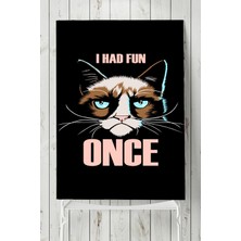 Postermanya Huysuz Kedi Eğlenceli Mizahi Poster  40 x 60 cm