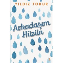 Arkadaşım Hüzün - Yıldız Tokur