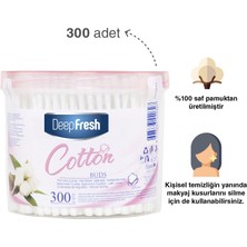 Deep Fresh Pamuklu Kulak Temizleme Çubuğu 300 Adet