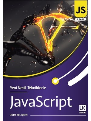 Yeni Nesin Tekniklerle Javascript - Uğur Gelişken