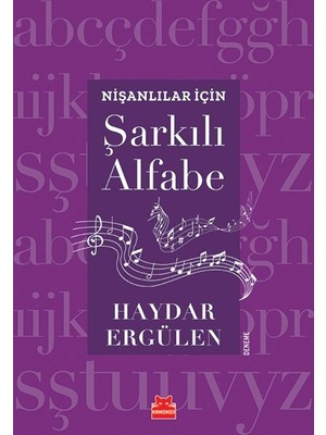 Nişanlılar İçin Şarkılı Alfabe - Haydar Ergülen