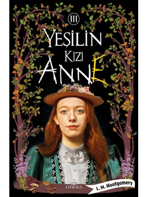 Yeşilin Kızı 3 - Karton Kapak - L. M. Montgomery