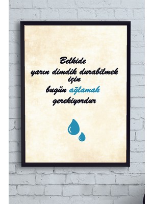 Postermanya Dik Dur Motivasyon Çerçeveli Tablo  21 x 30 cm