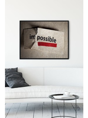Postermanya İmkansız Unpossible Girişimcilik Çerçeveli Tablo  40 x 50 cm