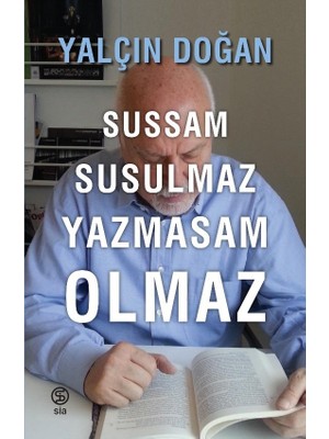 Sussam Susulmaz Yazmasam Olmaz - Yalçın Doğan