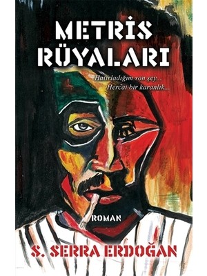 Metris Rüyaları - S. Serra Erdoğan