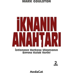 İknanın Anahtarı - Mark Goulston