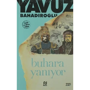 Buhara Yanıyor - Yavuz Bahadıroğlu