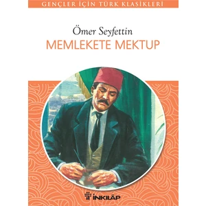 Memlekete Mektup - Ömer Seyfettin