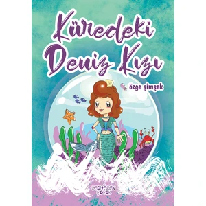 Küredeki Deniz Kızı - Özge Şimşek