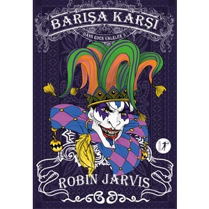 Barışa Karşı: Dans Eden Valeler 3 - Robin Jarvis