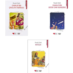 Charlie'nin Çikolata Fabrikası - Matilda - Charlie'nin Büyük Cam Asansörü - Roald Dahl
