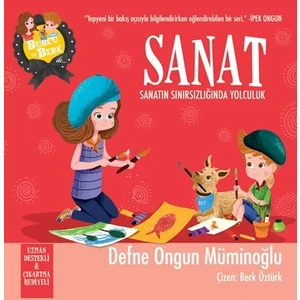 Burcu ve Berk Sanat - Sanatın Sınırsızlığında Yolculuk - Defne Ongun Müminoğlu