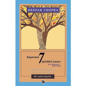 Başarının 7 Spirütüel Yasası - Deepak Chopra