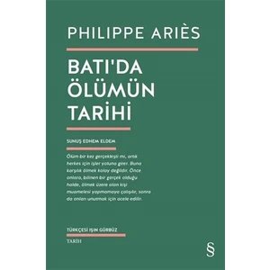 Batı’Da Ölümün Tarihi-Philippe Aries