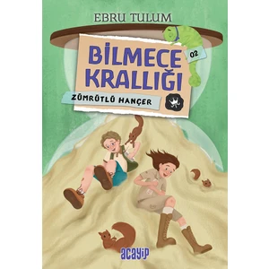 Bilmece Krallığı - Zümrütlü Hançer 02 - Ebru Tulum
