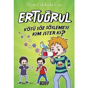 Ertuğrul - Kötü Söz Söylemeyi Kim İster Ki ? - Öznur Çolakoğlu Cam