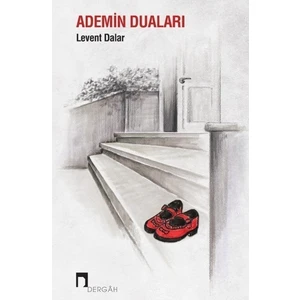 Ademin Duaları - Levent Dalar