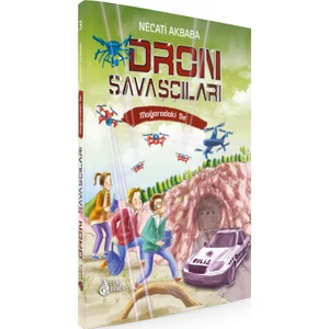 Dron Savaşçıları - Mağaradaki Sır - Necati Akbaba