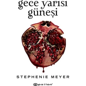 Gece Yarısı Güneşi (Ciltli) - Stephenie Meyer
