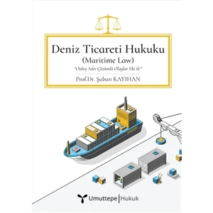 Deniz Ticareti Hukuku - Şaban Kayıhan
