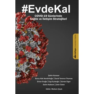 Evdekal:   Günlerinde Sağlık Ve İletişim Stratejileri