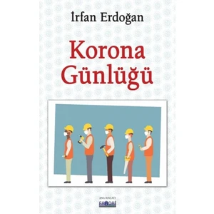 Korona Günlüğü - İrfan Erdoğan