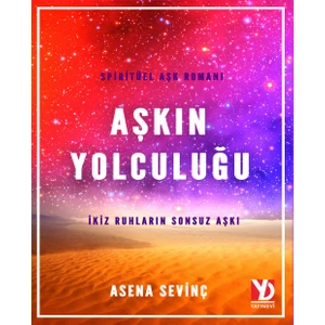 Aşkın Yolculuğu - Asena Sevinç