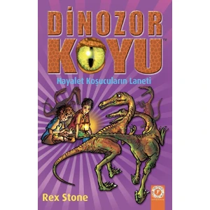 Dinozor Koyu 15 Hayalet Koşucuların Laneti  - Rex Stone