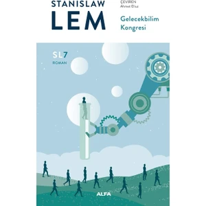 Gelecekbilim Kongresi - Stanislaw Lem