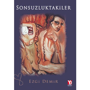 Sonsuzluktakiler - Ezgi Demir