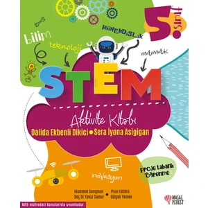 Stem Aktivite Kitabı 5.Sınıf - Dalida Ekbenli Dikici-Sera İyona