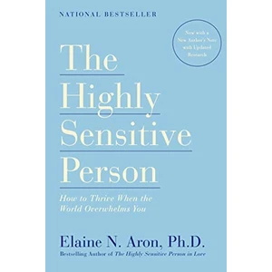The Highly Sensitive Person - Elaine N. Aron