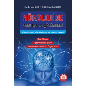 Nörolojide Sorular ve Çözümleri- Ismet Melek