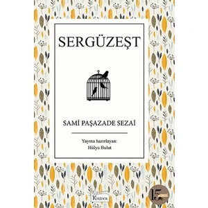 Sergüzeşt - Sami Paşazade Sezai