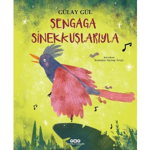 Şengaga Sinekkuşlarıyla - Gülay Gül