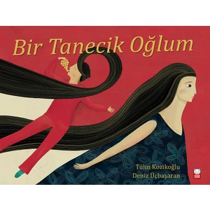 Bir Tanecik Oğlum - Tülin Kozikoğlu