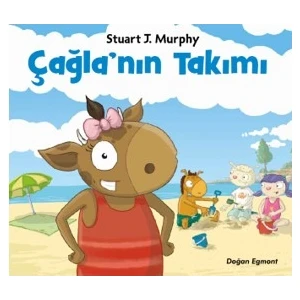 Çağla’nın Takımı - Stuart J. Murphy
