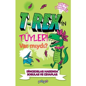 T-Rex’in Tüyleri Var Mıydı?  - Thomas Canavan