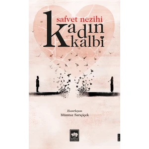 Kadın Kalbi - Safvet Nezihi