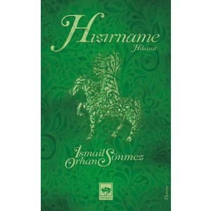 Hızırname Hikayat - İsmail Orhan Sönmez