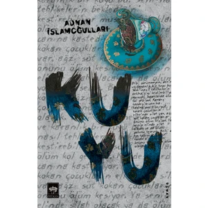 Kuyu - Adnan İslamoğulları