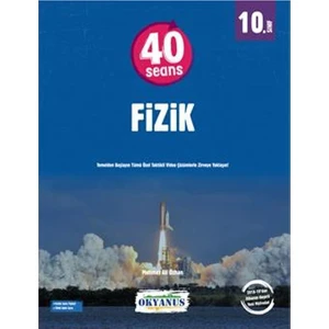 Okyanus Yayınları 10. Sınıf 40 Seans Fizik