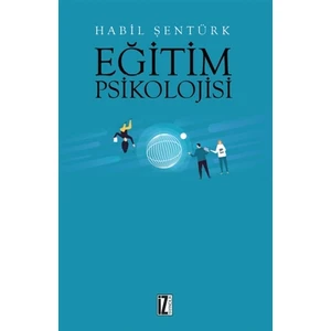 Eğitim Psikolojisi - Habil Şentürk