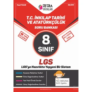 Tetra Yayınları Inkılap Tarihi ve Atatürkçülük 8. Sınıf Lgs Soru Bankası