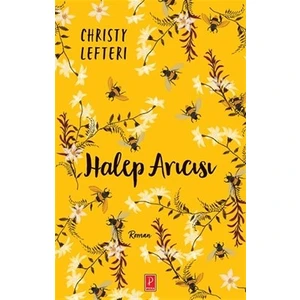 Halep Arıcısı - Christy Lefteri