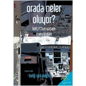 Orada Neler Oluyor? - Beliğ Okkalıoğlu