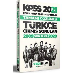 Yediiklim Yayınları KPSS 2021 Genel Yetenek Türkçe Konularına Göre Tamamı Çözümlü Çıkmış Sorular(Son 12 Yıl)