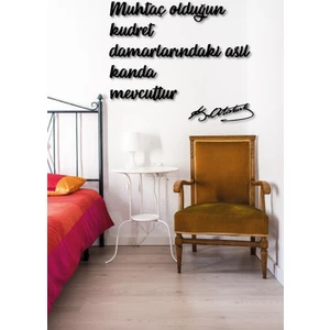 Ahşap Tablo Muhtaç Olduğun Kudret Damarlarındaki Asil Kanda Mevcuttur