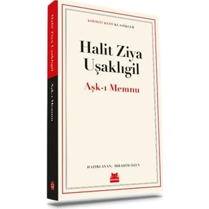 Aşk - ı Memnu - Halit Ziya Uşaklıgil